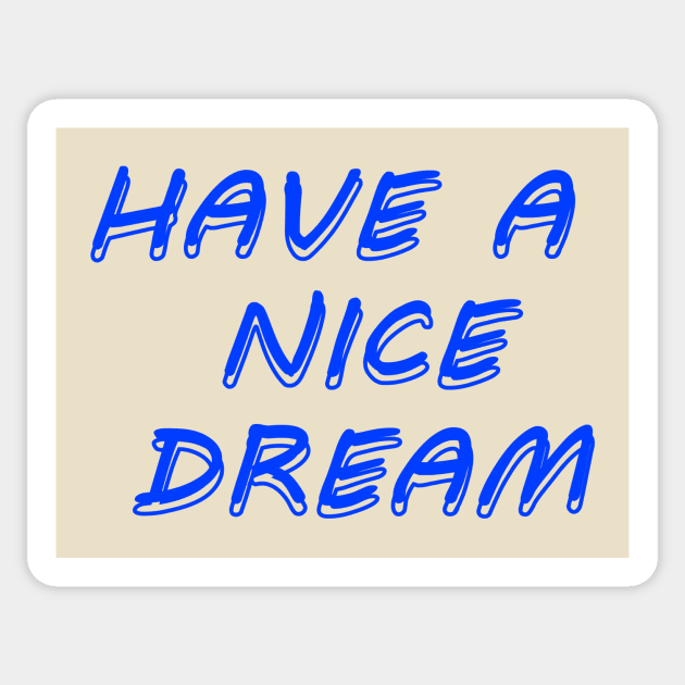 Have a nice dream Sticker by Dexter